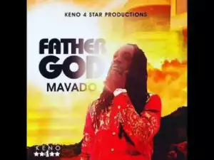 Mavado - Father God